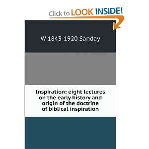   the early history and origin of the doctrine of biblical inspiration