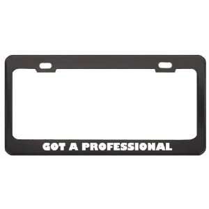 Got A Professional Coach? Last Name Black Metal License Plate Frame 