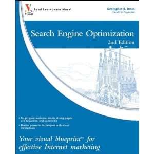 Kristopher B. Jones Search Engine Optimization Your visual blueprint 