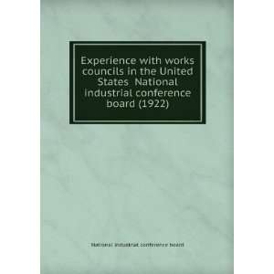   board (1922) (9781275170032) National industrial conference board