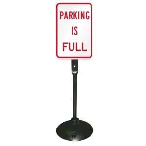  Parking Lot is Full Kit (sign, cast iron base and post 