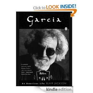 Garcia An American Life Blair Jackson  Kindle Store