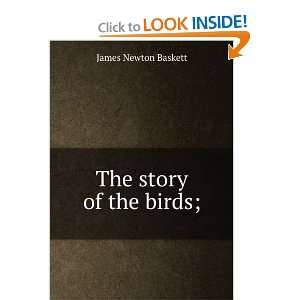  The story of the birds; James Newton Baskett Books