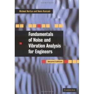  Fundamentals of Noise and Vibration Analysis for Engineers 
