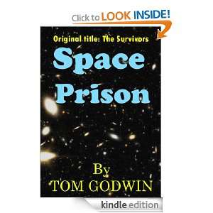 Space Prison (original title The Survivors)(The Classic Sci Fi Story 