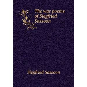   poems of Siegfried Sassoon (9785877927469) Siegfried Sassoon Books