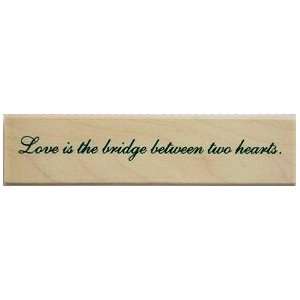  Love is the Bridge between two hearts. THOMAS KINKADE Wood 