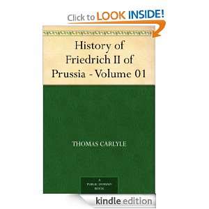 History of Friedrich II of Prussia   Volume 01 Thomas Carlyle  