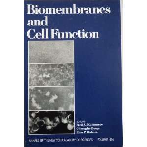  Biomembranes and Cell Function (Annals of the New York 