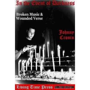 Event of Darkness: Broken Music and Wounded Verse (Living Time Poetry 