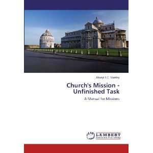  Churchs Mission   Unfinished Task A Manual for Missions 