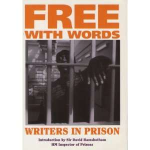  FREE WITH WORDS WRITERS IN PRISON Unknown Books