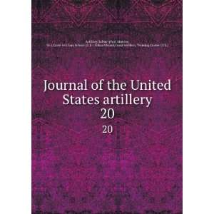  Journal of the United States artillery. 20 Va.),Coast 