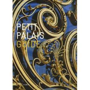  Petit Palais  Guide (9782879009094) Isabelle Collet 