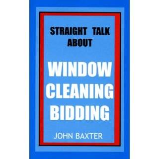  The Window Cleaning Business (9780963212368): John Baxter 