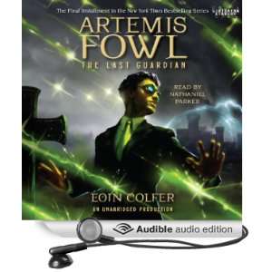 The Last Guardian Artemis Fowl, Book 8 [Unabridged] [Audible Audio 