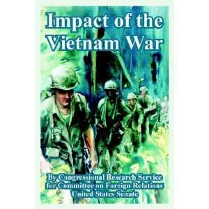  Impact of the Vietnam War (9781410225436) Congressional 