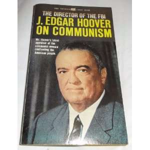   Hoover on Communism (the Director of the Fbi): J. Edgar Hoover: Books