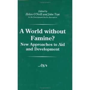  World Without Famine (Palgrave Development Studies 