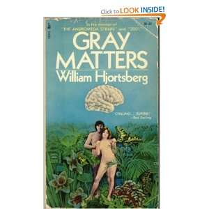  Gray Matters (9780671827250) William hjortsberg Books