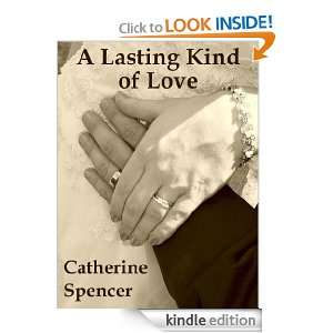 Lasting Kind of Love Catherine Spencer  Kindle Store