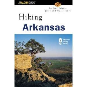   Arkansas: Nature Walks and Day Hikes [Paperback]: Janie Jones: Books