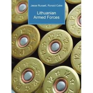  Lithuanian Armed Forces Ronald Cohn Jesse Russell Books