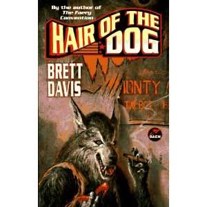  Hair of the Dog (9780671877620): Brett Davis: Books