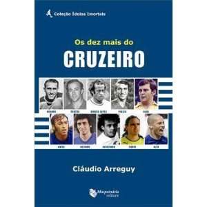  Dez Mais do Cruzeiro (Em Portugues do Brasil 