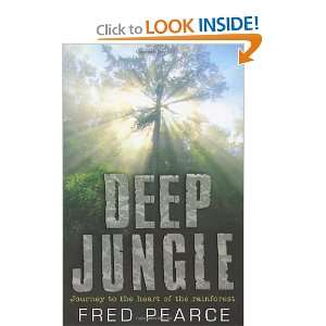  Deep Jungle Travel to the Heart of the Rainforest 
