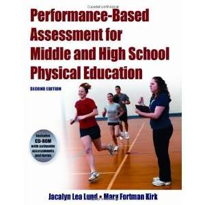  Performance Based Assessment for Middle and High School 