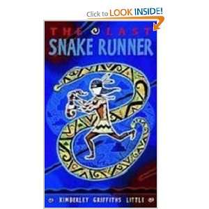  The Last Snake Runner (9781439521267) Kimberley Griffiths 