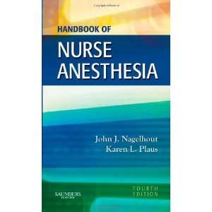   Handbook of Nurse Anesthesia Fourth (4th) Edition  Saunders  Books