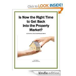   the Right Time to Get Back Into the Property Market? (Business Basics