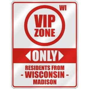   ZONE  ONLY RESIDENTS FROM MADISON  PARKING SIGN USA CITY WISCONSIN
