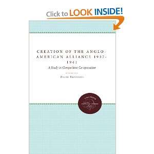  The Creation of the Anglo American Alliance 1937 41 A 