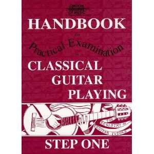  Handbook for Certificate Examinations in Classical Guitar Playing 