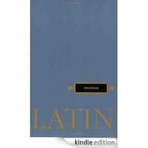 Latin Grammar (Henle Latin) Robert J. Henle  Kindle Store