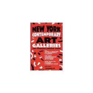  New York Contemporary Art Galleries The Complete Annual 