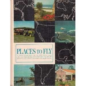  Places to Fly AIRCRAFT OWNERS & PILOTS ASSOCIATION Books