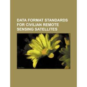  Data format standards for civilian remote sensing 