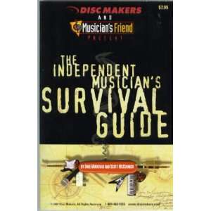    The Independent Musicians Survival Guide Disc Makers Books