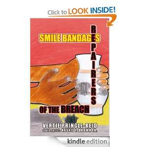 Smile Bandages, Repairers of the Breach Vertie Pringle Reid  