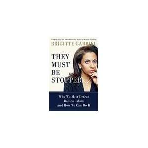   and How We Can Do It [Hardcover] Brigitte Gabriel (Author) Books