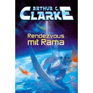 Rendezvous mit Rama (9783404243716) Arthur C. Clarke 