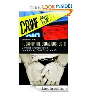Round Up the Usual Suspects Criminal Investigation in Law & Order 
