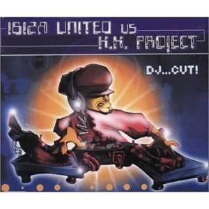  DJ Cut Ibiza United Vs Kk Project Music