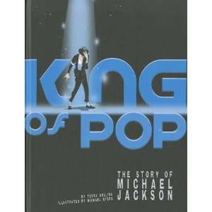  King of Pop The Story of Michael Jackson (Graphic Library 