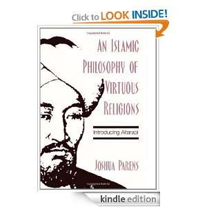 An Islamic Philosophy of Virtuous Religions Introducing Alfarabi 