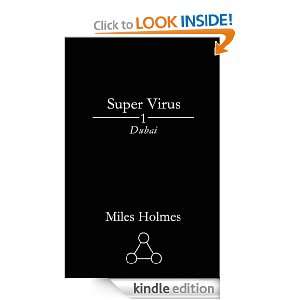 Super Virus Dubai Miles Holmes, Faith Brynie  Kindle 